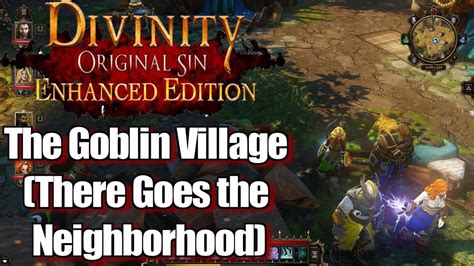 divinity original sin goblin village|Closing the Rift .